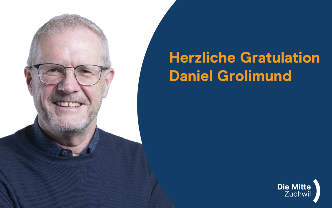 Herzliche Gratulation Daniel Grolimund